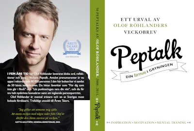 Peptalk : din termos i gryningen -  ett urval av Olof Röhlanders Veckobrev.