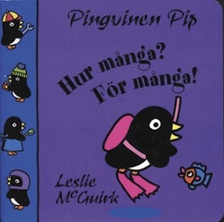 Pingvinen Pip - Hur många? För många