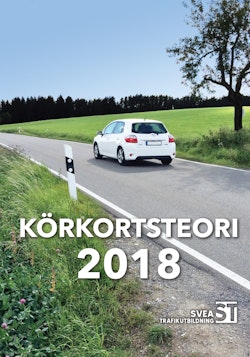 Körkortsteori 2018 : den senaste körkortsboken