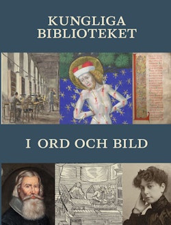 Kungliga biblioteket i ord och bild