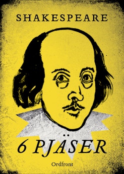 Shakespeare : 6 pjäser