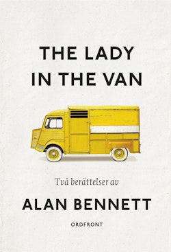 The lady in the van : två berättelser