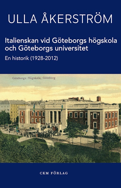 Italienskan vid Göteborgs högskola och Göteborgs universitet