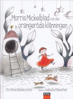 Morris Mickelblad och den orangeröda klänningen