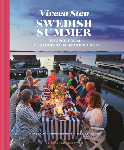 Swedish summer : recipes from the Stockholm archipelago