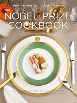 The Nobel Prize cookbook : new recipes and classic menus