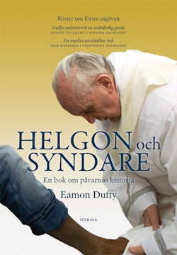 Helgon och syndare : en bok om påvarnas historia