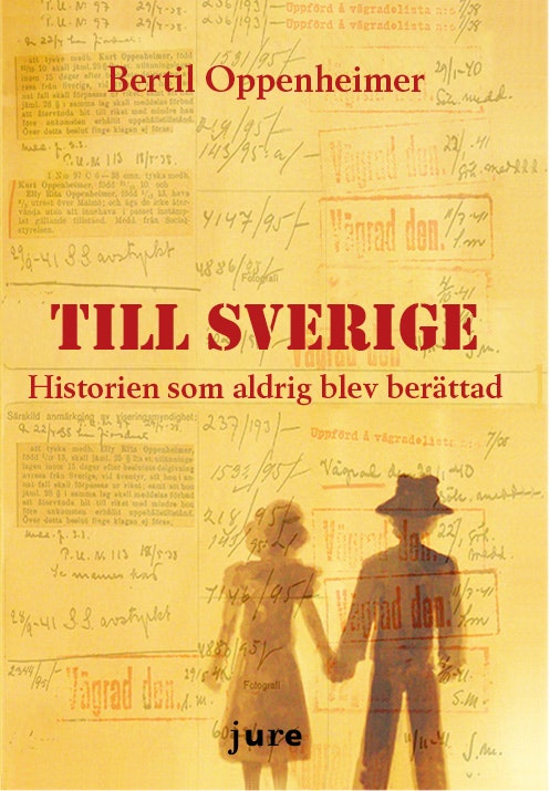 Till Sverige – Historien som aldrig blev berättad