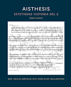 Aisthesis : Estetikens historia del 2, första bandet