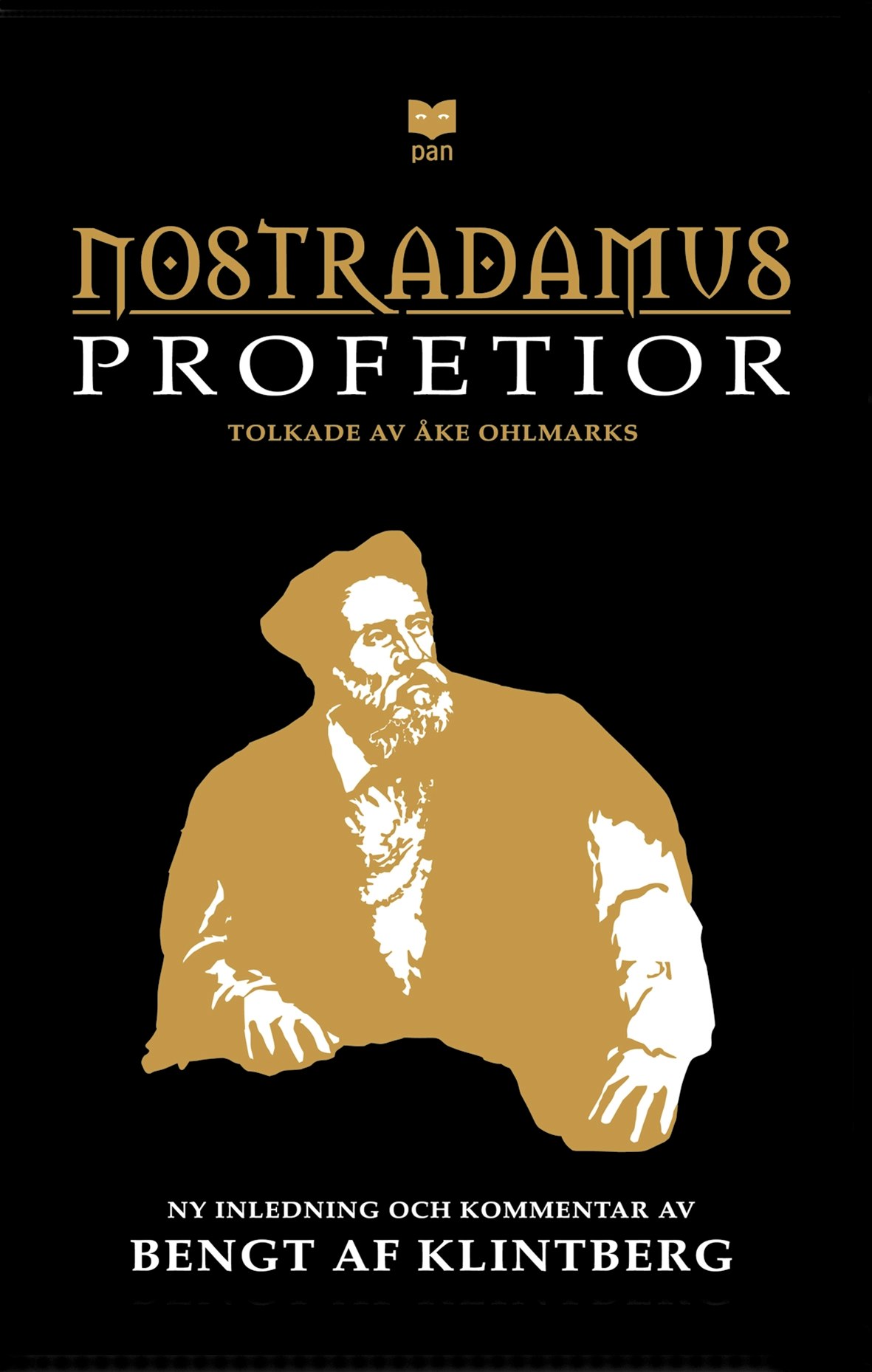 Nostradamus profetior : quatrainer i urval om världens öden 1555-2797