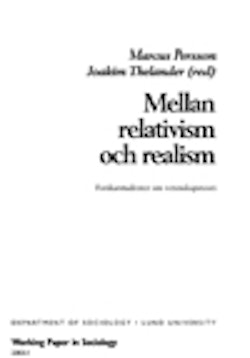 Mellan relativism och realism : forskarstudenter om vetenskapsteori