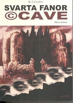 Svarta fanor. © Cave : sjätte boken