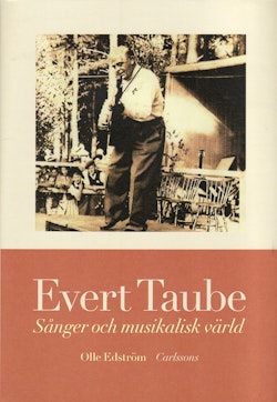Evert Taube : sånger och musikalisk värld  inkl CD