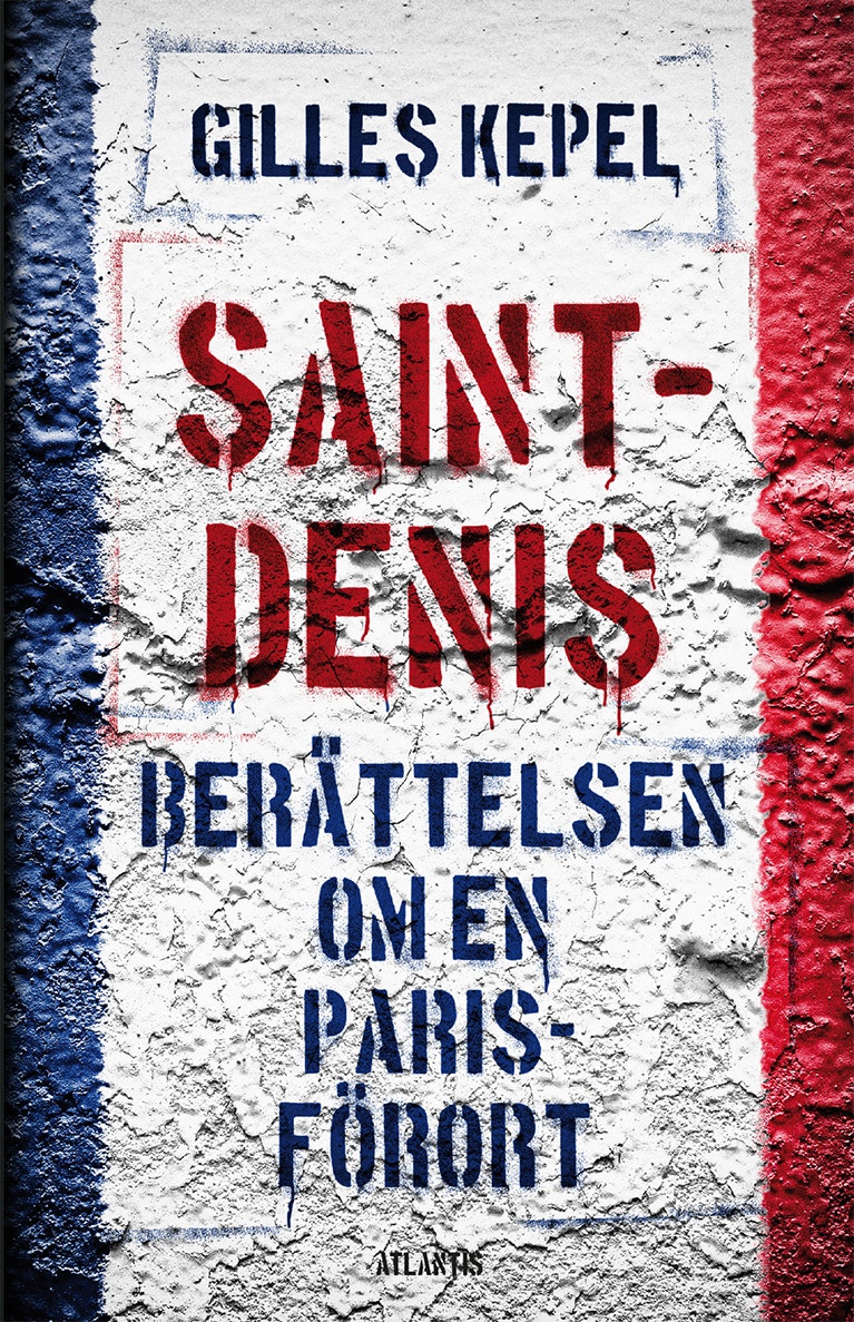 Saint-Denis : berättelsen om en Parisförort