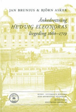 Änkedrottning Hedvig Eleonoras livgeding 1660-1719