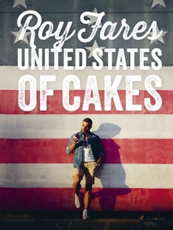 United States of Cakes : bakverk och sötsaker från den amerikanska västkusten