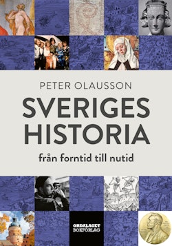 Sveriges historia : från forntid till nutid