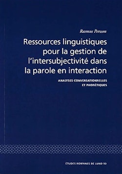 Ressources linguistiques pour la gestion de l'intersubjectivité dans la parole en interaction