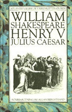 Henry V - Julius Caesar