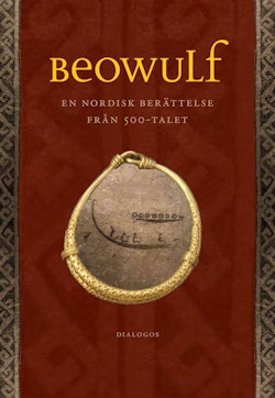 Beowulf. En nordisk berättelse från 500-talet