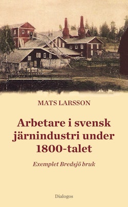 Arbetare i svensk järnindustri under 1800-talet