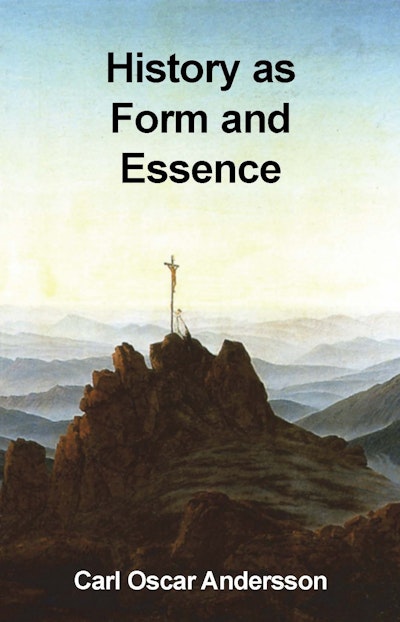 History as form and essence