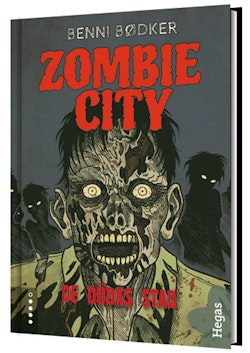 Zombie City. De dödas stad
