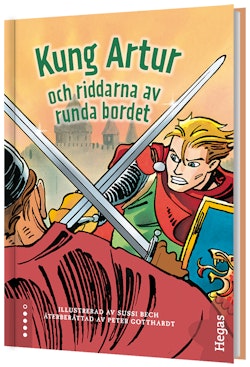 Kung Arthur och riddarna av runda bordet (Bok+CD)