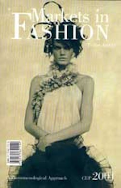 Markets in fashion:a phenomenological approach
