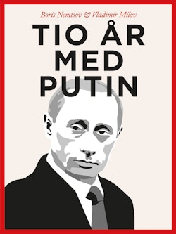 Tio år med Putin