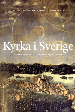 Kyrka i Sverige: Introduktion till svensk kyrkohistoria