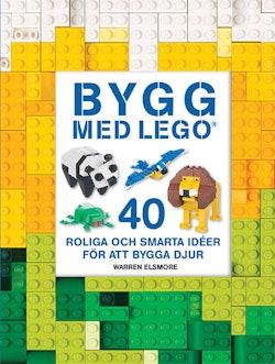Bygg med LEGO : 40 roliga och smarta idéer för att bygga djur