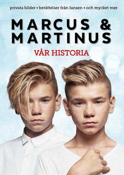 Marcus & Martinus : vår historia