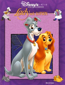 Lady & Lufsen - Disneys bästa klassiker