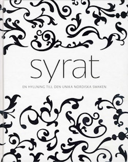 Syrat : en hyllning till den unika nordiska smaken