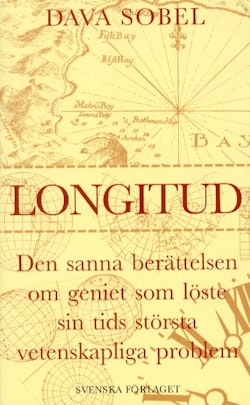 Longitud - Den sanna berättelsen om geniet som löste sin tids största...