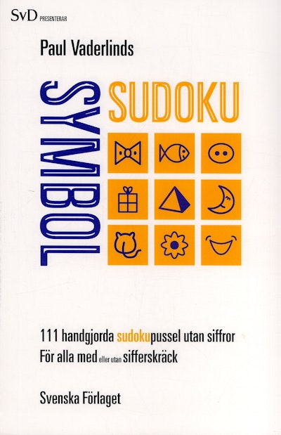 Paul Vaderlinds symbol sudoku : 111 handgjorda sudokupussel utan siffror för alla med eller utan sifferskräck