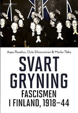 Svart gryning : fascismen i Finland, 1918-44