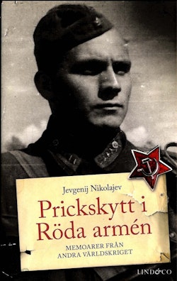 Prickskytt i Röda armén : memoarer från andra världskriget