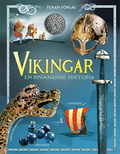 Vikingar: en spännande historia