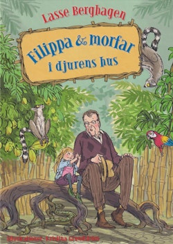 Filippa & morfar i djurens hus