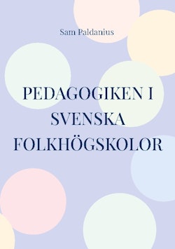 Pedagogiken i svenska folkhögskolor