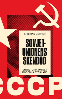 Sovjetunionens skendöd : en historia om det moderna Ryssland