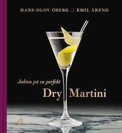 Jakten på en perfekt Dry Martini