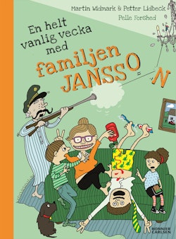 En helt vanlig vecka med familjen Jansson