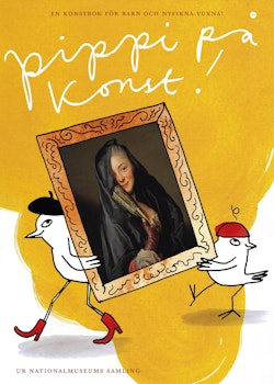 Pippi på konst! : en konstbok för barn och nyfikna vuxna!