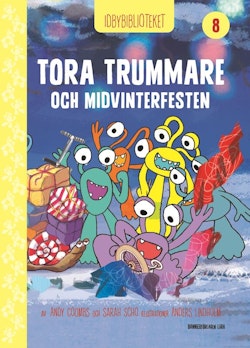 Idbybiblioteket - Tora Trummare och Midvinterfesten