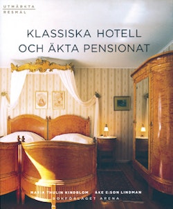 Klassiska hotell och äkta pensionat