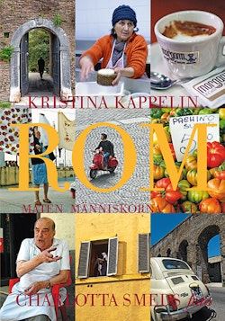 Rom : maten, människorna, livet