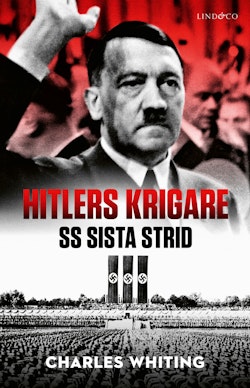 Hitlers krigare : SS sista strid